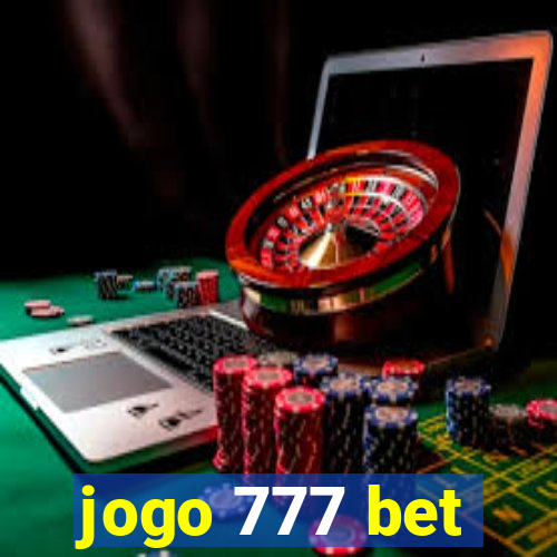 jogo 777 bet